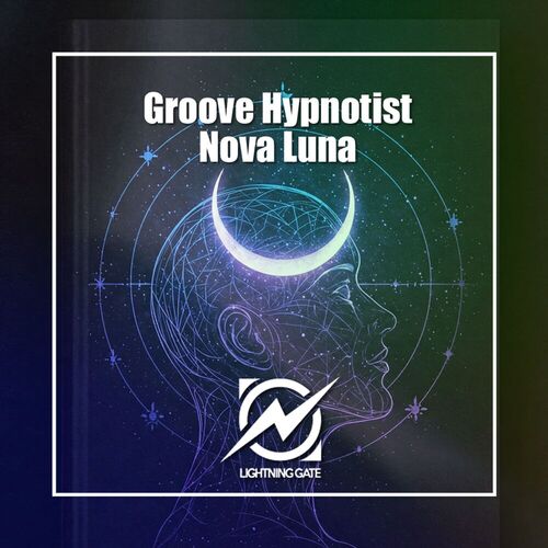  Groove Hypnotist - Nova Luna (2025) 