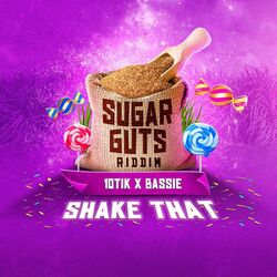Cover of Shake That (Sugar Guts Riddim)