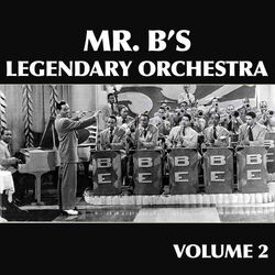 Cover of Mr. B's Legendary Orchestra, Vol. 2