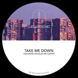 Cover of Take Me Down (Remixes)