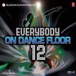 Cover of Everybody On Dance Floor Vol-12