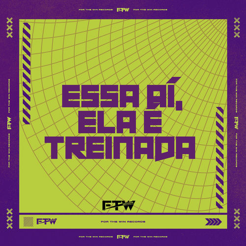 Essa Aí, Ela É Treinada