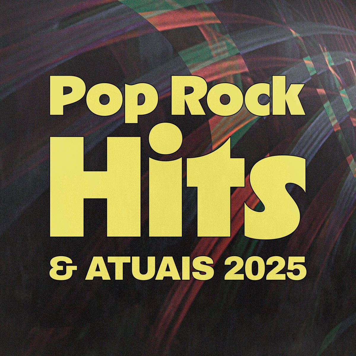 Album cover of Pop Rock Hits & Atuais 2025