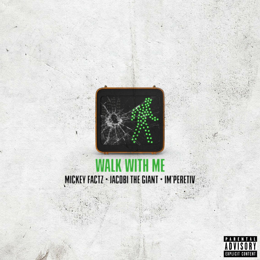 Album artwork for Walk With Me by Mickey Factz