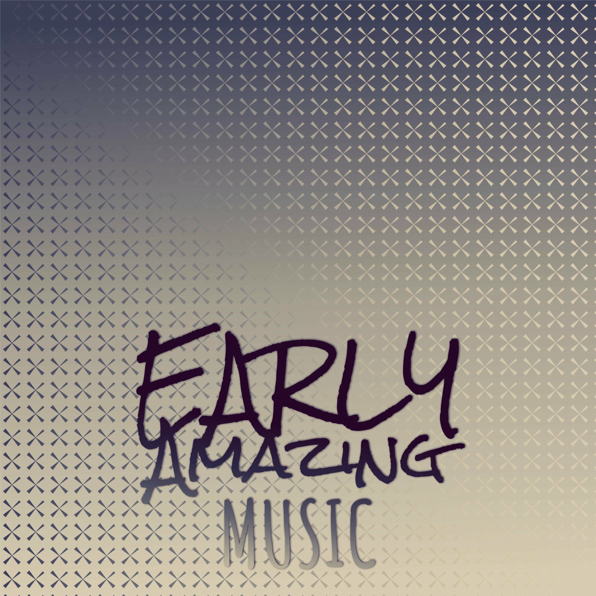 Album cover of Early Amazing Music