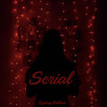 Serial (Original Short Film Soundtrack)