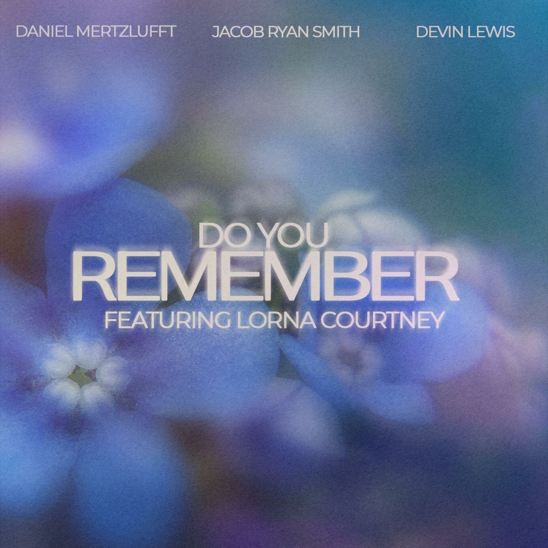 Album cover of Do You Remember (feat. Lorna Courtney)