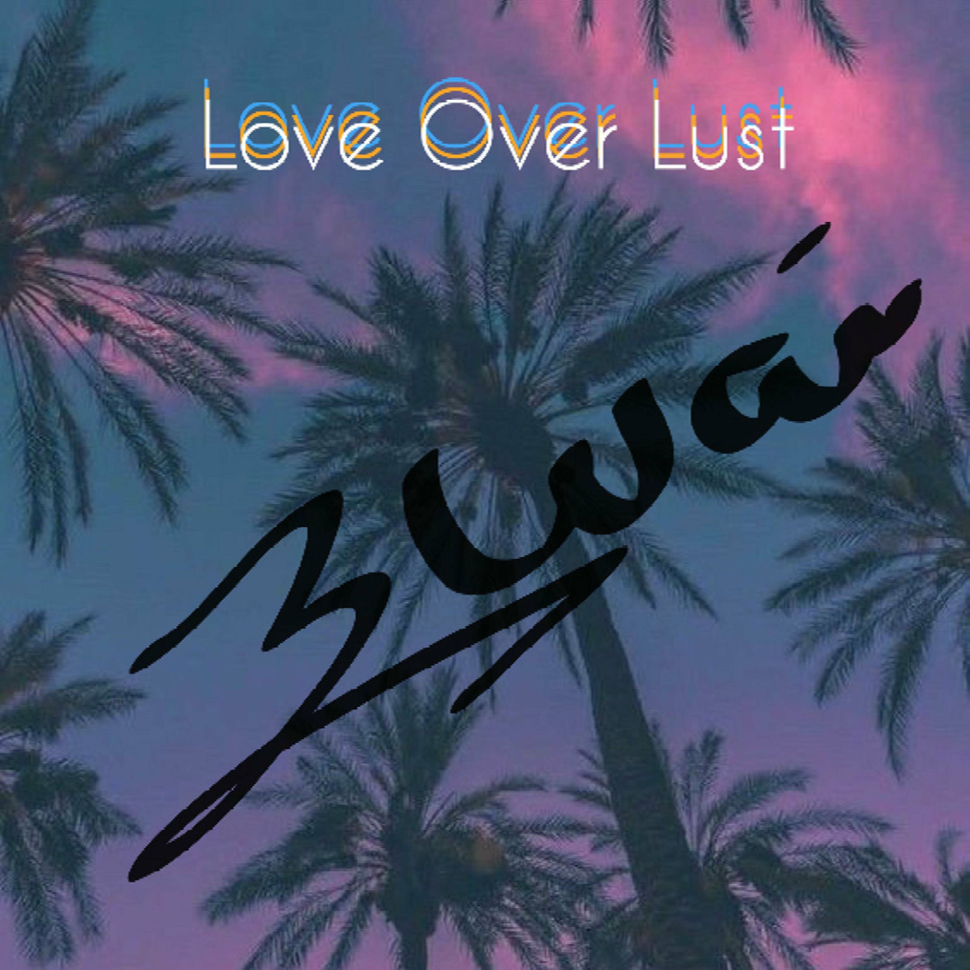Album cover of Love Over Lust