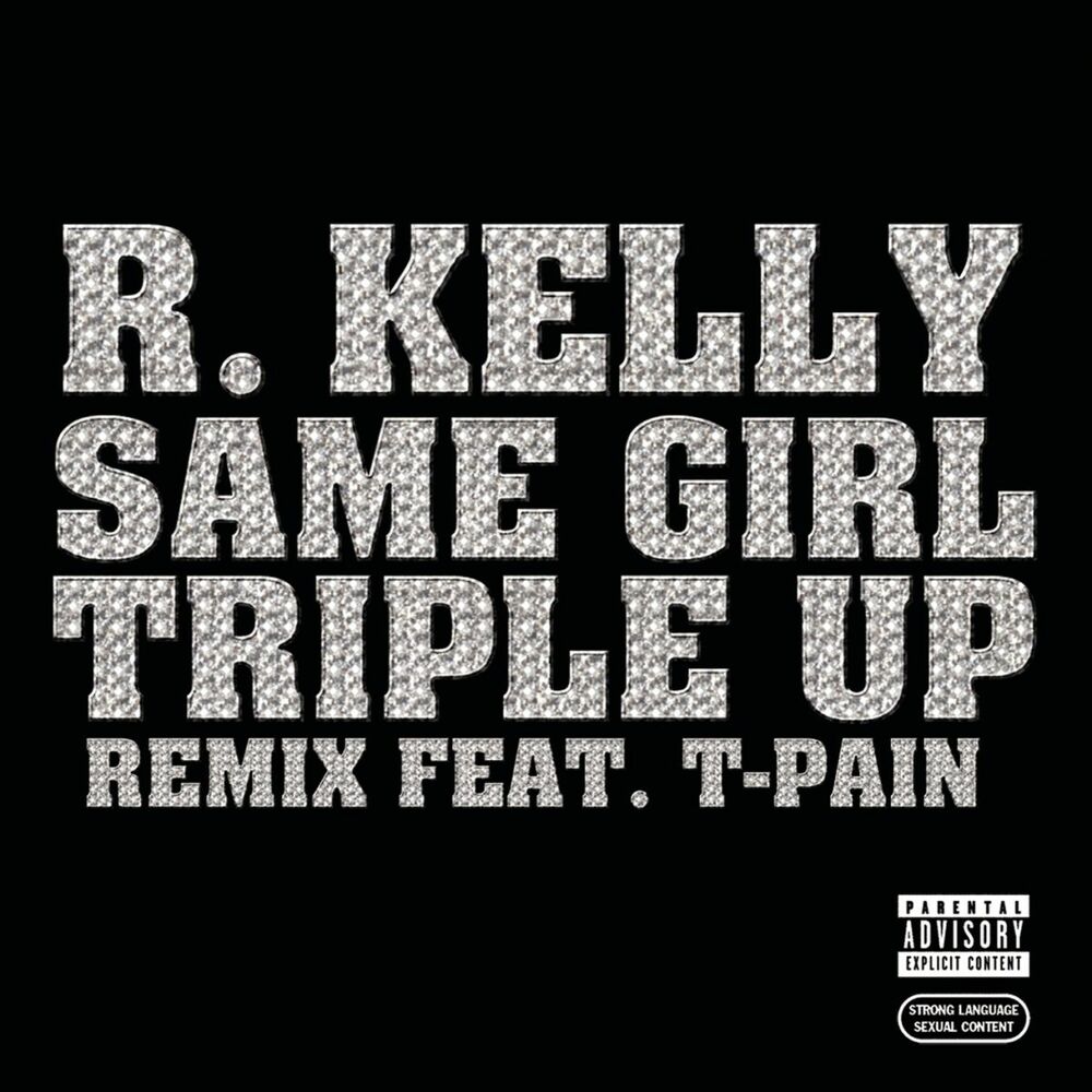 Picture of Same Girl Triple Up Remix (feat. T-Pain)