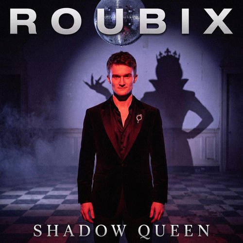  Roubix - Shadow Queen (2026) 