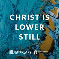 Cover of Christ is Lower Still