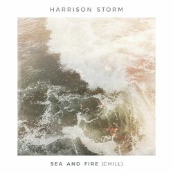 Cover of Sea and Fire (Chill)