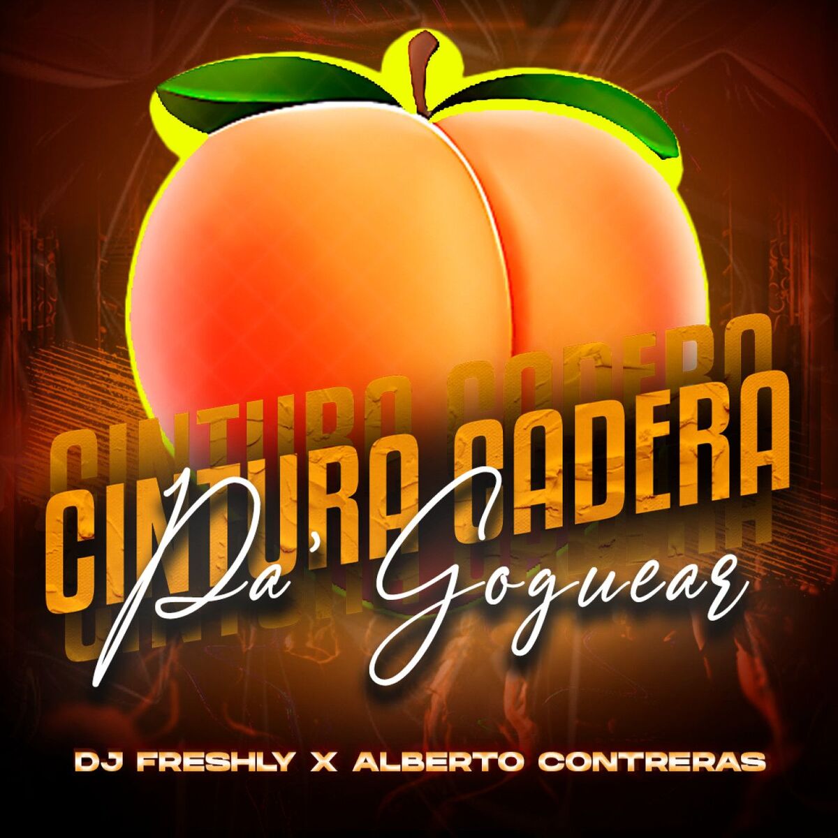 Album cover of Cintura Cadera (Pa' Goguear)