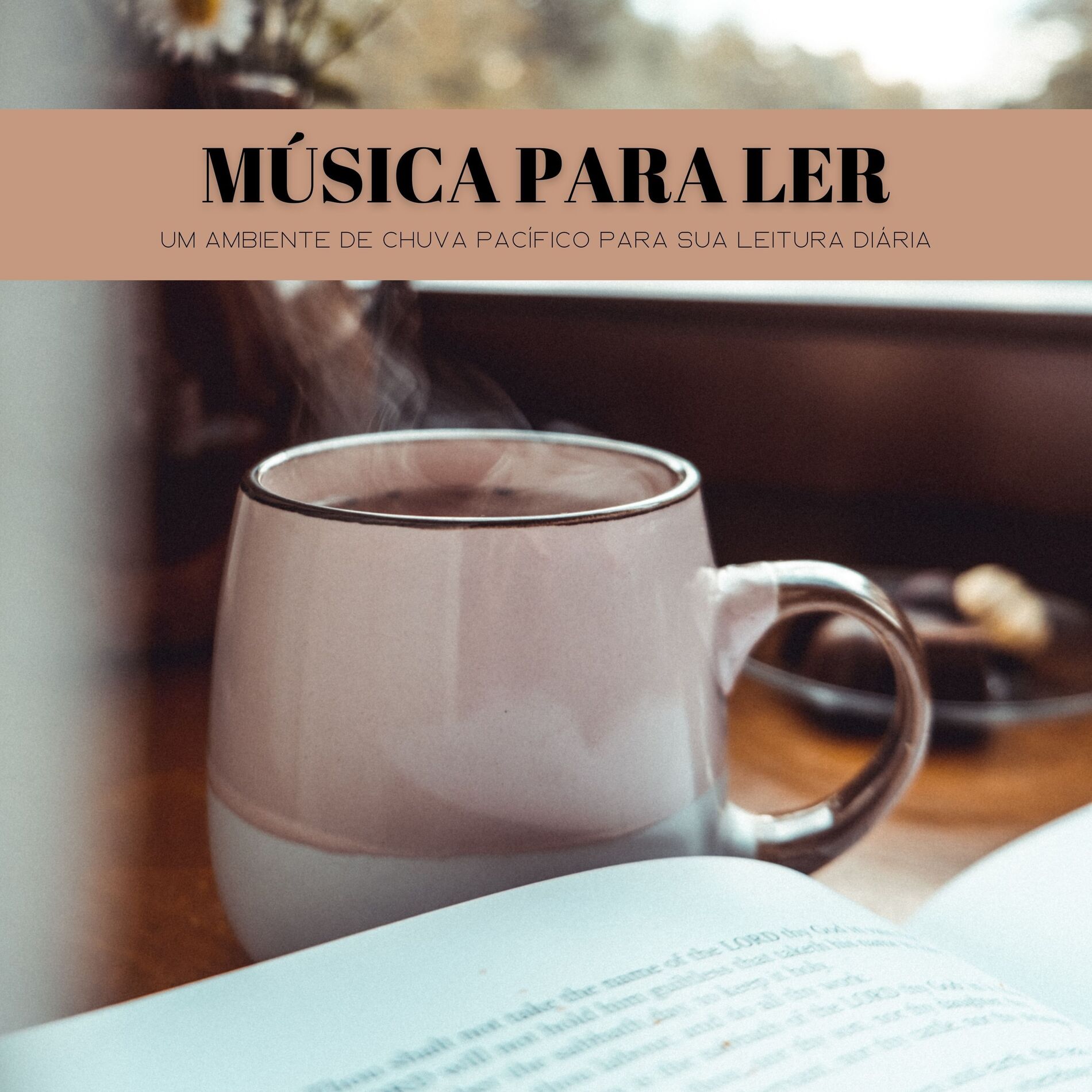 Album cover of Música Para Ler: Um Ambiente De Chuva Pacífico Para Sua Leitura Diária