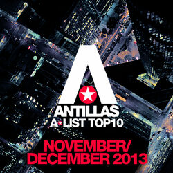 Cover of Antillas A-List Top 10 - November / December 2013 (Bonus Track Version)