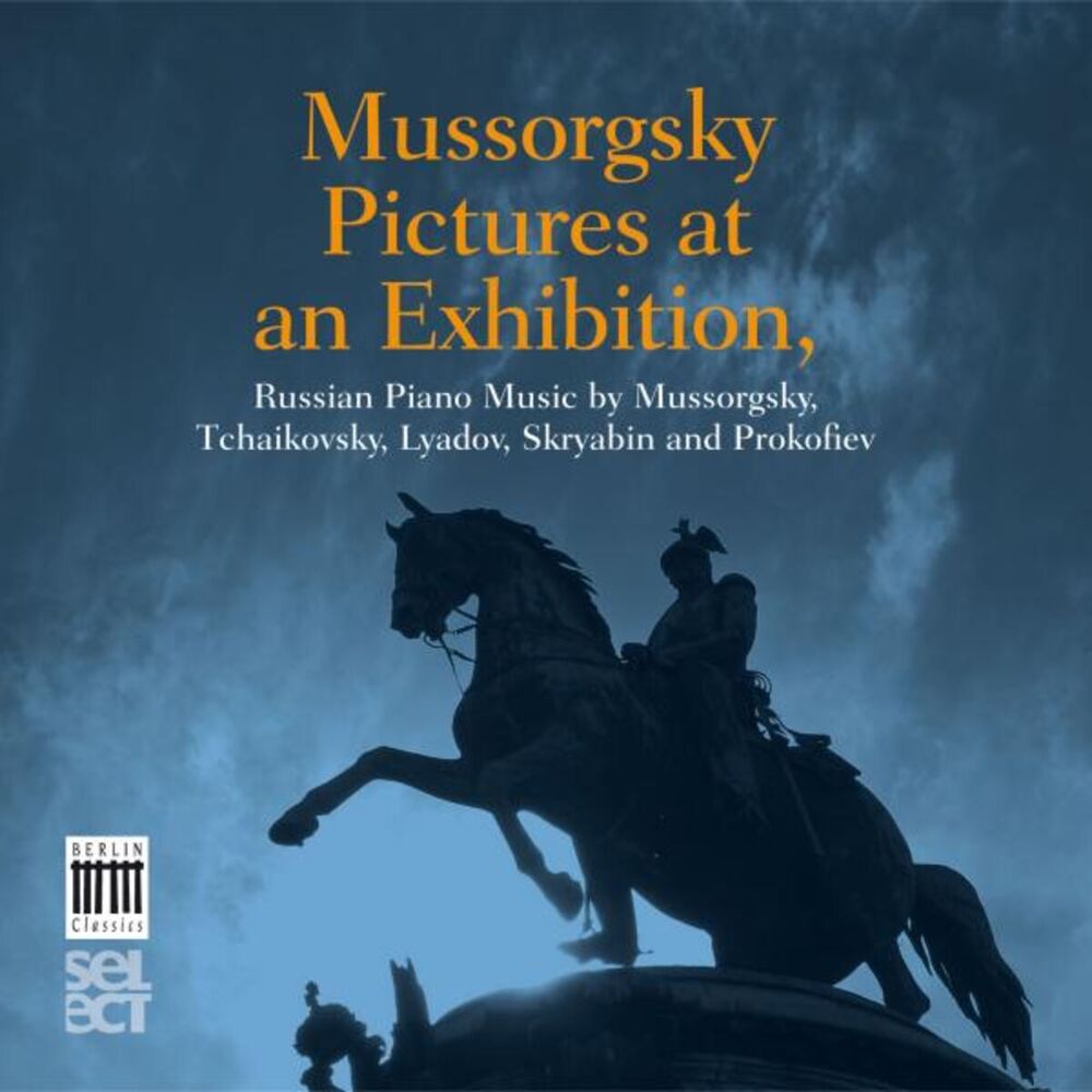 Picture of Mussorgsky, Tchaikovsky, Prokofiev, Lyadov & Skryabin: Russian Piano Music