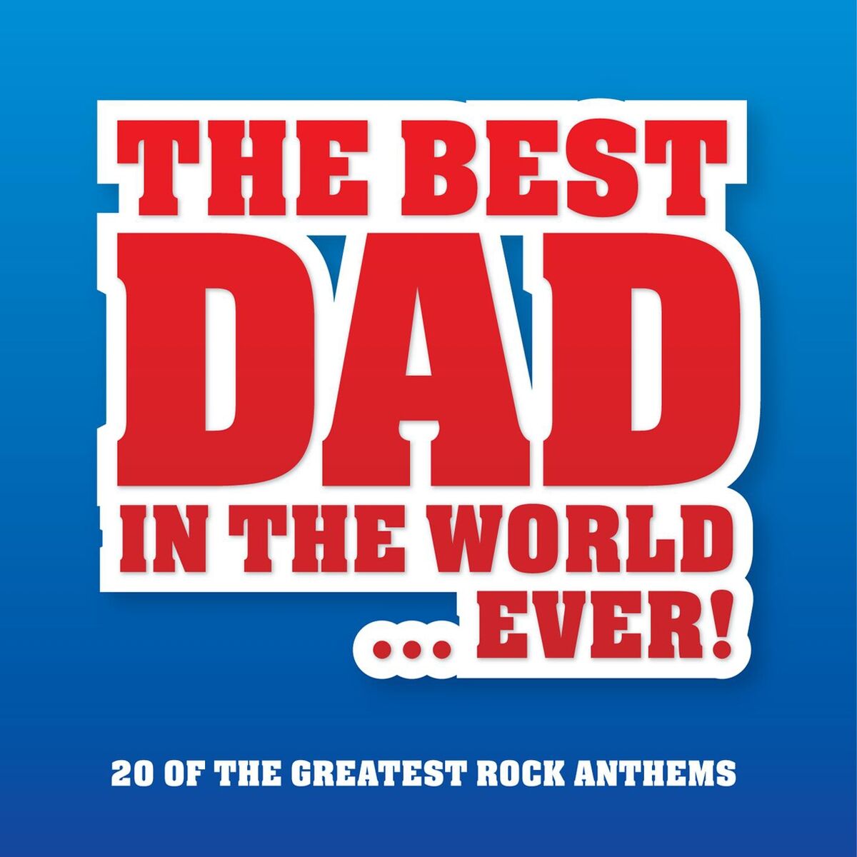 Album cover of The Best Dad In The World...Ever!