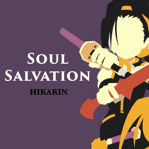 Descargar Soul Salvation - Hikarin MP3