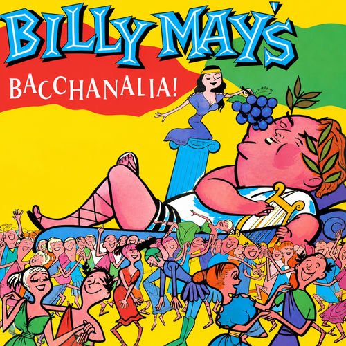 Billy May's Bacchanalia! sleeve
