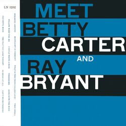 Cover of Meet Betty Carter And Ray Bryant