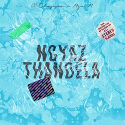 Cover of Ngyaz'thandela (feat. Mzu M)