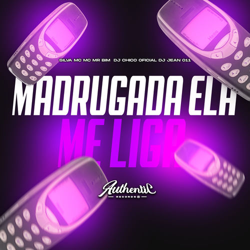 Madrugada Ela Me Liga