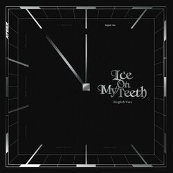 Cover of Ice On My Teeth (English Ver.)