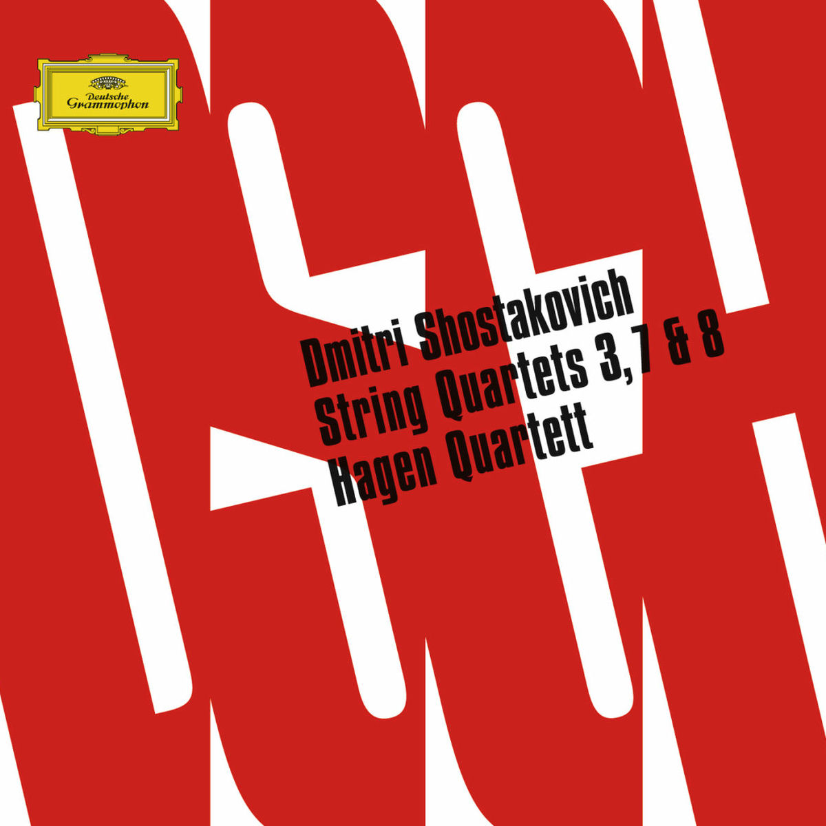 Album cover of Shostakovich: String Quartets Nos. 3, 7 & 8