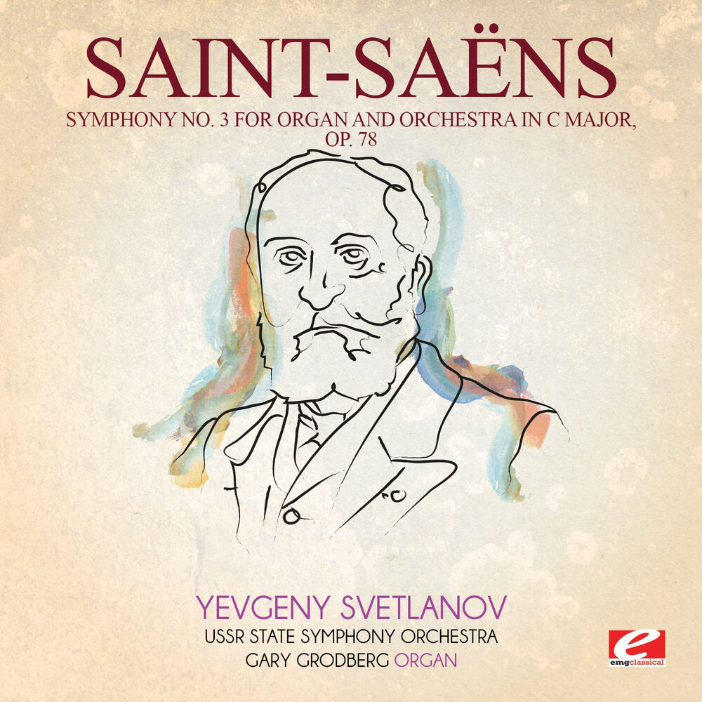 Picture of Saint-Saëns: Symphony No. 3 in C Major, Op. 78 (Digitally Remastered)