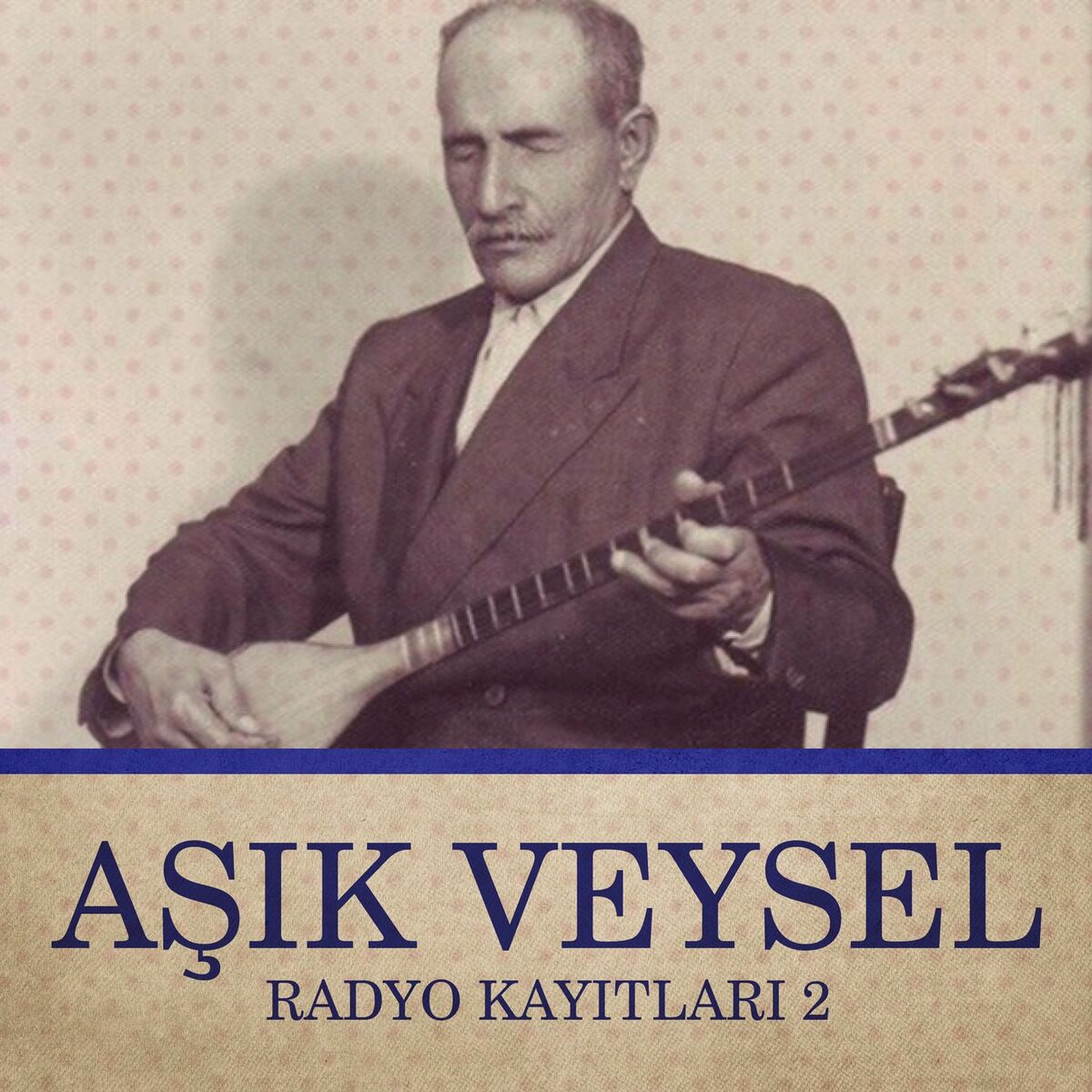 Album cover of Aşık Veysel Radyo Kayıtları 2