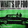 WHAT'S UP FOO (Extended Mix) by Junkie Kid album cover