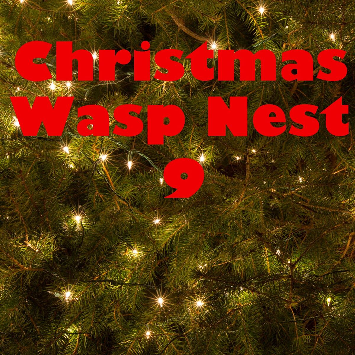 Album cover of Christmas Wasp Nest, Vol. 9