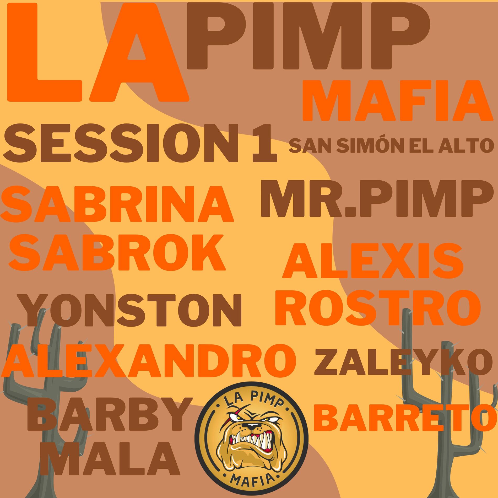 Album cover of La Pimp Mafia Session 1 - San Simón el Alto