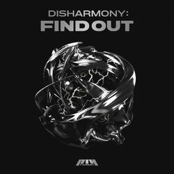 Cover of DISHARMONY : FIND OUT