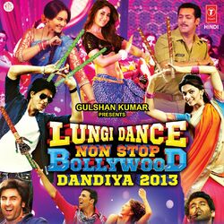 Cover of Lungi Dance Non Stop Bollywood Dandiya - 2013