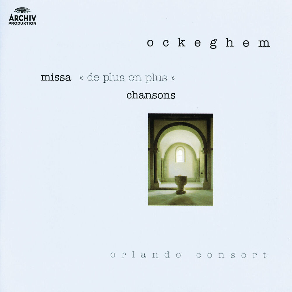 Picture of Ockeghem: Missa "De Plus en Plus"; Chansons