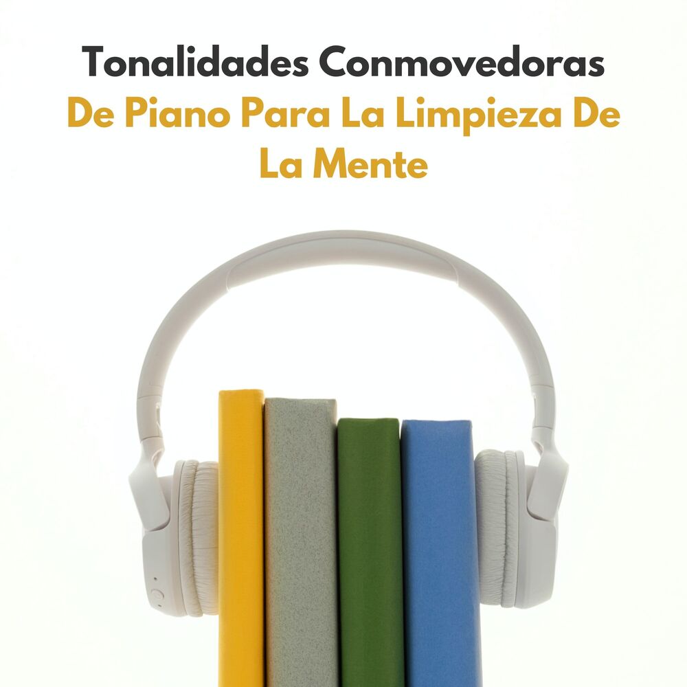 Picture of Tonalidades Conmovedoras De Piano Para La Limpieza De La Mente
