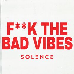 Cover of F**k The Bad Vibes