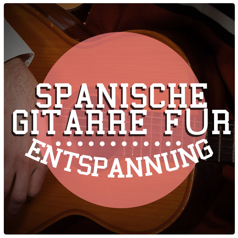 Picture of Spanische Gitarre Für Entspannung