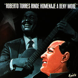 Cover of Roberto Torres Rinde Homenaje a Beny Moré
