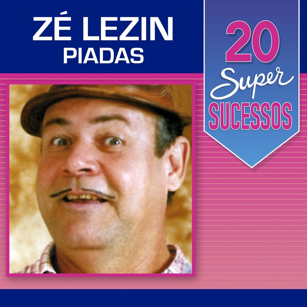 Picture of 20 Super Sucessos: Zé Lezin (Piadas)