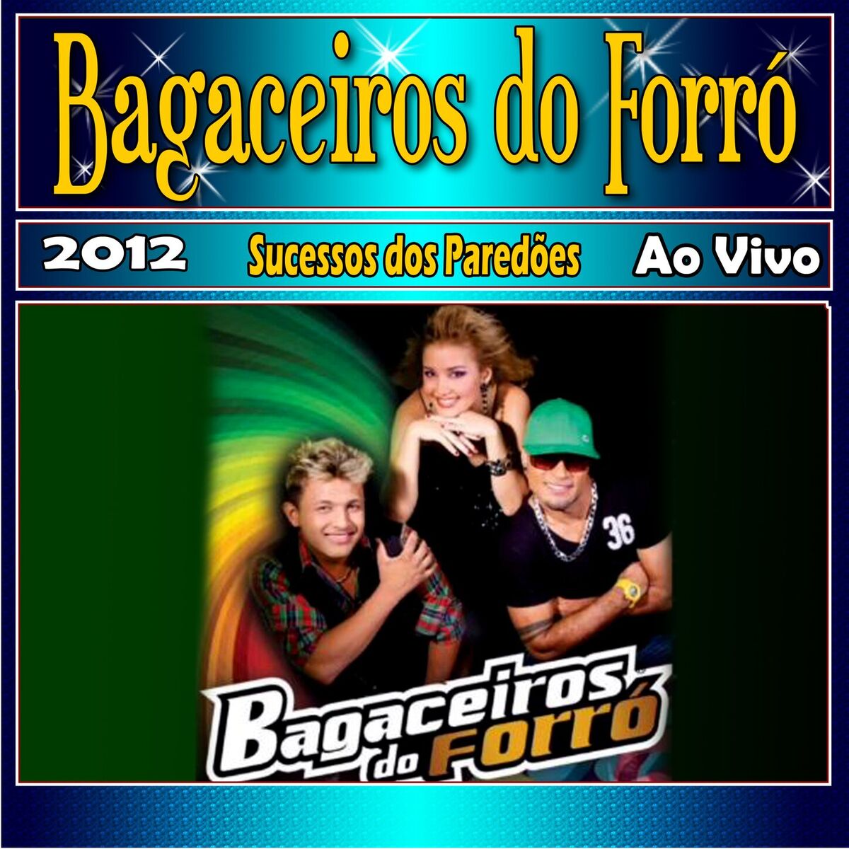 Album cover of Sucesso Dos Paredões Ao Vivo 2012