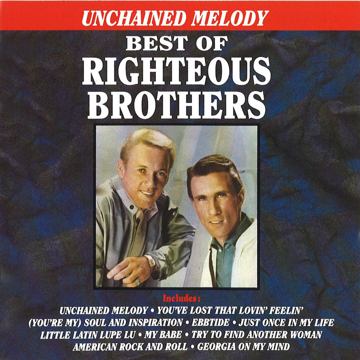 Album cover of Unchained Melody - Best Of The Righteous Brothers