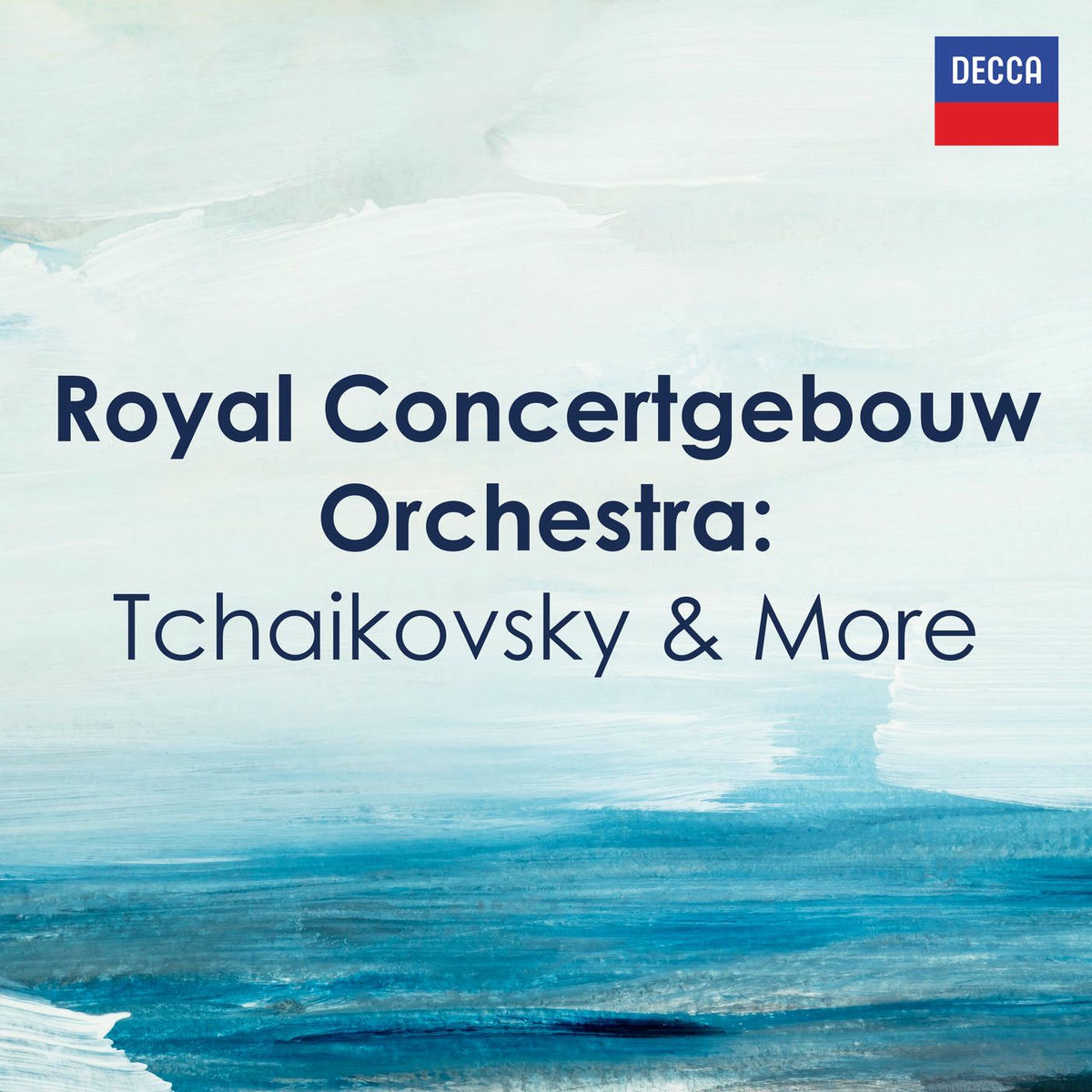 Album cover of Royal Concertgebouw Orchestra: Tchaikovsky & More