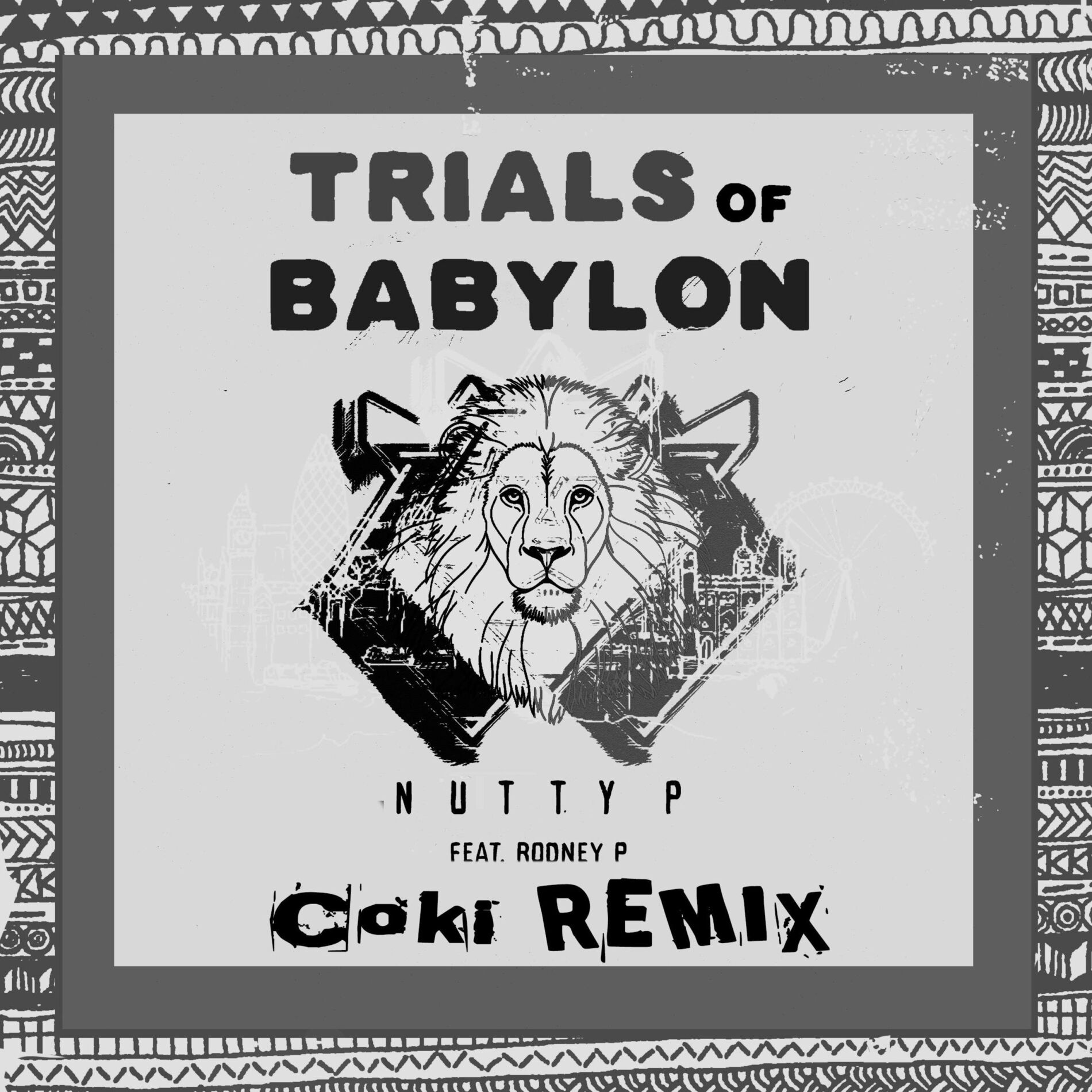 Album cover of Trials of Babylon (feat. Rodney P) [Coki Remix]