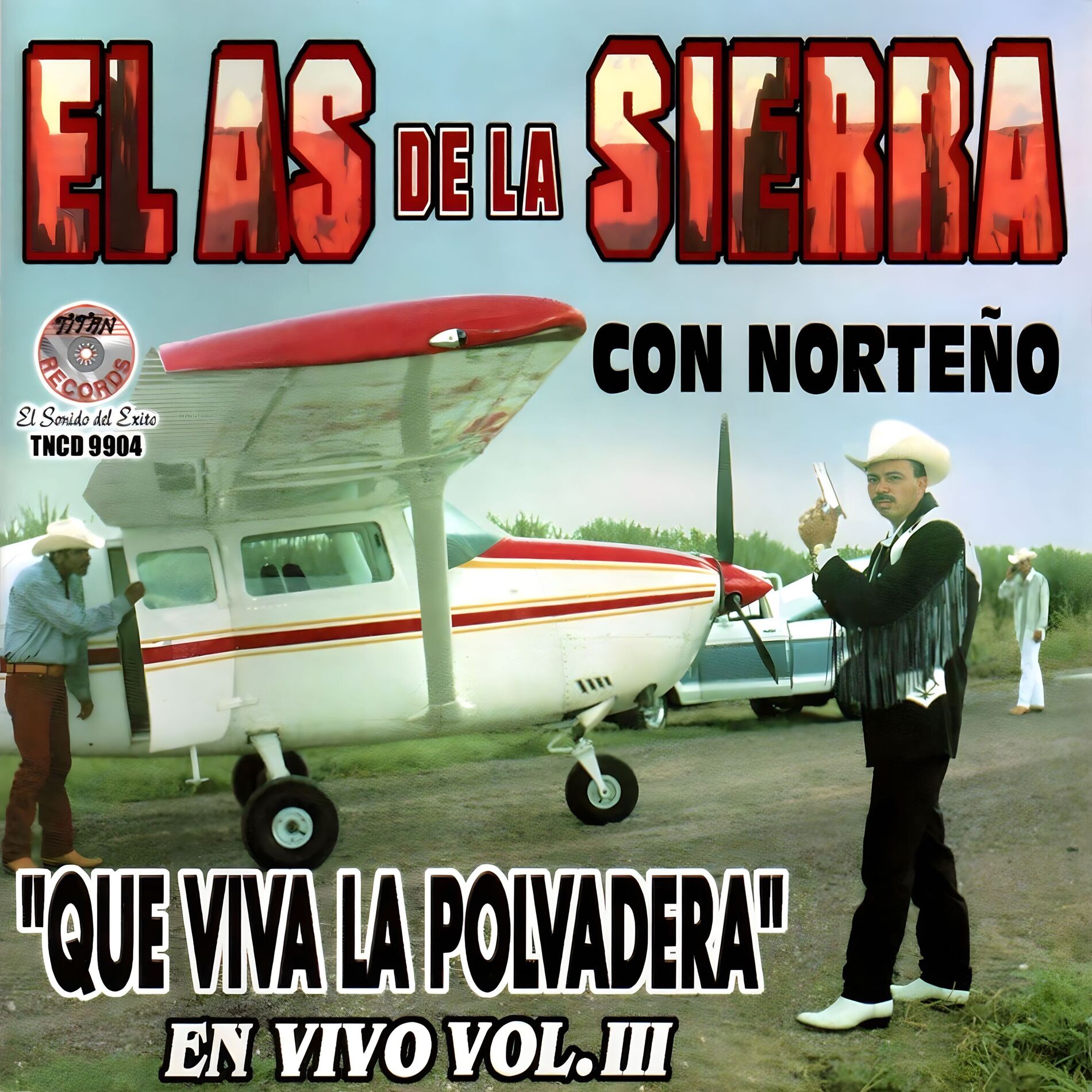 Album cover of Que Viva La Polvadera (En Vivo Vol. 3 Con Norteño)