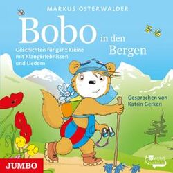 Cover of Bobo Siebenschläfer in den Bergen (Geschichten für ganz Kleine mit KlangErlebnissen und Liedern)