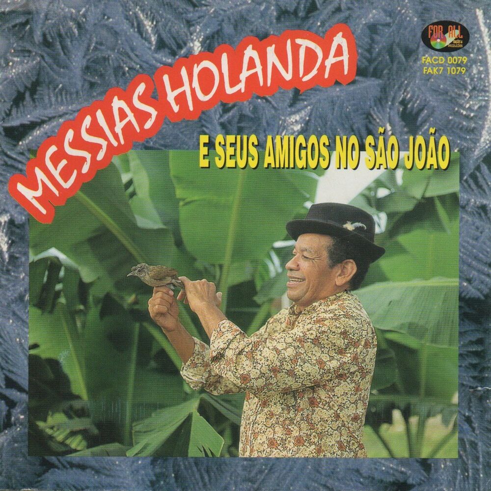 Picture of Messias Holanda e Seus Amigos no São João