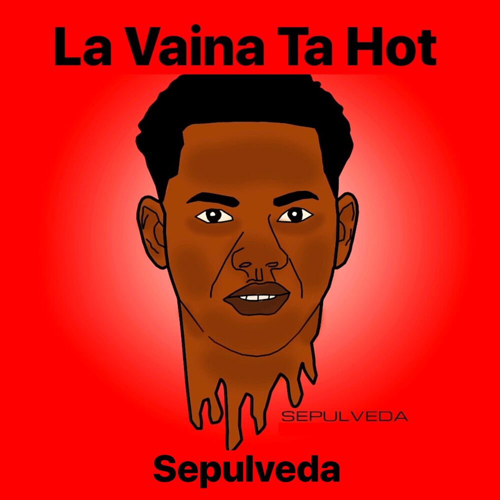 Picture of La Vaina Ta Hot