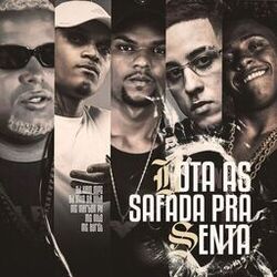 BOTA AS SAFADA PRA SENTA